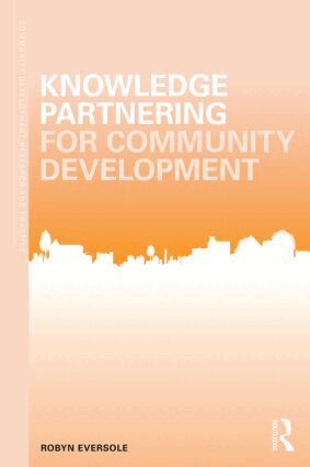 Robyn Eversole - Knowledge Partnering for Community Development, Häftad