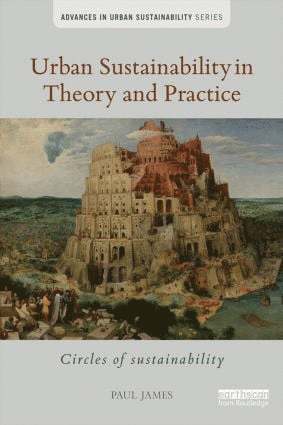 Urban Sustainability in Theory and Practice