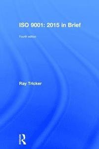 bokomslag ISO 9001:2015 In Brief