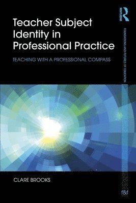 Teacher Subject Identity in Professional Practice 1