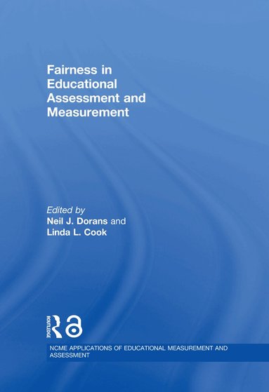 Neil J. Dorans, Linda L. Cook - Fairness in Educational Assessment and Measurement, Inbunden