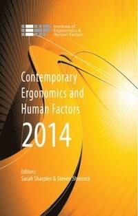 bokomslag Contemporary Ergonomics and Human Factors 2014
