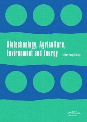 Biotechnology, Agriculture, Environment and Energy 1