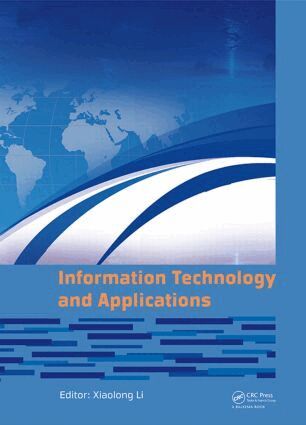 Xiaolong Li - Information Technology and Applications, Inbunden