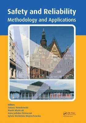 Safety and Reliability: Methodology and Applications 1