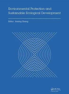 Environmental Protection and Sustainable Ecological Development