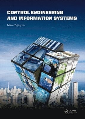 Zhijing Liu - Control Engineering and Information Systems, Inbunden