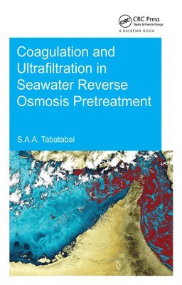 Coagulation and Ultrafiltration in Seawater Reverse Osmosis Pretreatment 1