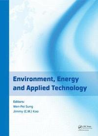 bokomslag Environment, Energy and Applied Technology