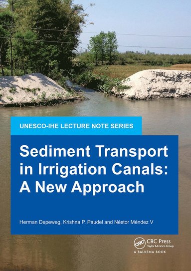 bokomslag Sediment Transport in Irrigation Canals