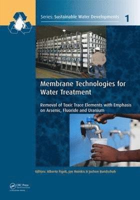 bokomslag Membrane Technologies for Water Treatment