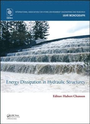 bokomslag Energy Dissipation in Hydraulic Structures