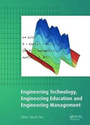 bokomslag Engineering Technology, Engineering Education and Engineering Management