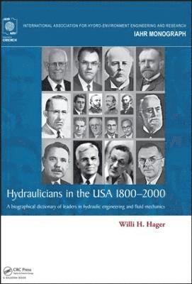 bokomslag Hydraulicians in the USA 1800-2000