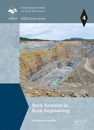 Shunsuke Sakurai - Back Analysis in Rock Engineering, Inbunden