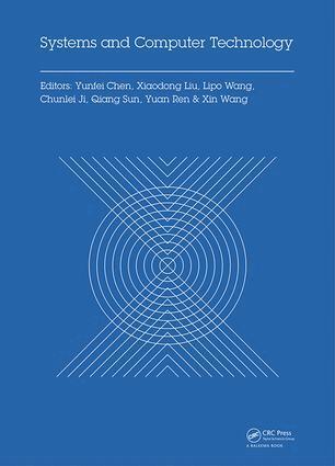 Yunfei Chen, Xiaodong Liu, Lipo Wang, Chunlei Ji, Qiang Sun, Yuan Ren, Xin Wang - Systems and Computer Technology, Inbunden
