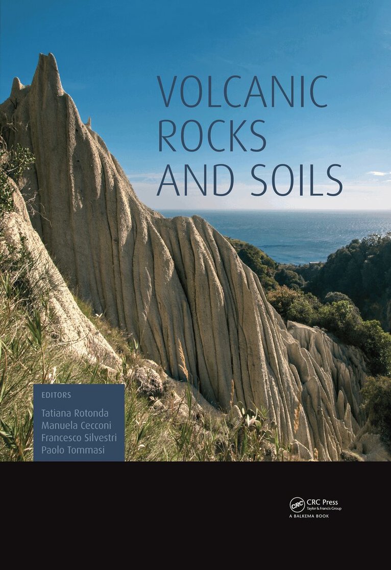Tatiana Rotonda, Manuela Cecconi, Francesco Silvestri, Paolo Tommasi - Volcanic Rocks and Soils, Inbunden. Tillgänglighet: Lägg i varukorg