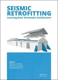 bokomslag Seismic Retrofitting: Learning from Vernacular Architecture