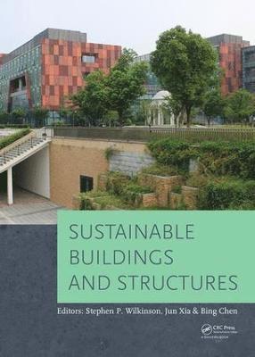 Jun Xia, Jun (Xi´an Jiatong-Liverpool University) Xia - Sustainable Buildings and Structures, Inbunden