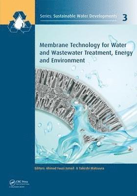 bokomslag Membrane Technology for Water and Wastewater Treatment, Energy and Environment