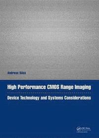 bokomslag High Performance CMOS Range Imaging