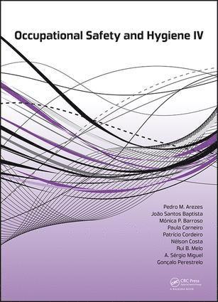 Pedro M. Arezes, João Santos Baptista, Monica P. Barroso, Paula Carneiro, Patrício Cordeiro, Nelson Costa, Rui B. Melo, A. Sergio Miguel, Gonçalo Perestrelo, Portugal) Arezes, Pedro M. (School of Engineering, University of Minho, Guimaraes, Portugal) Baptista, Joao Santos (University of Porto, Porto, Portugal) Barroso, Monica P. (University of Minho, Guimaraes, Portugal) Carneiro, Paula (University of Minho, Guimaraes, Portugal) Cordeiro, Patricio (University of Minho, Guimaraes, Portugal) Costa, Nelson (University of Minho, Guimaraes, Portugal) Melo, Rui B. (University of Lisbon, Lisbon, Portugal) Miguel, A. Sergio (University of Minho, Guimaraes, Goncalo Perestrelo - Occupational Safety and Hygiene IV, Inbunden