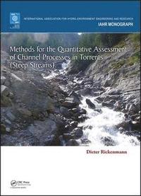 bokomslag Methods for the Quantitative Assessment of Channel Processes in Torrents (Steep Streams)