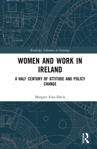 Margret Fine-Davis - Women and Work in Ireland, Inbunden