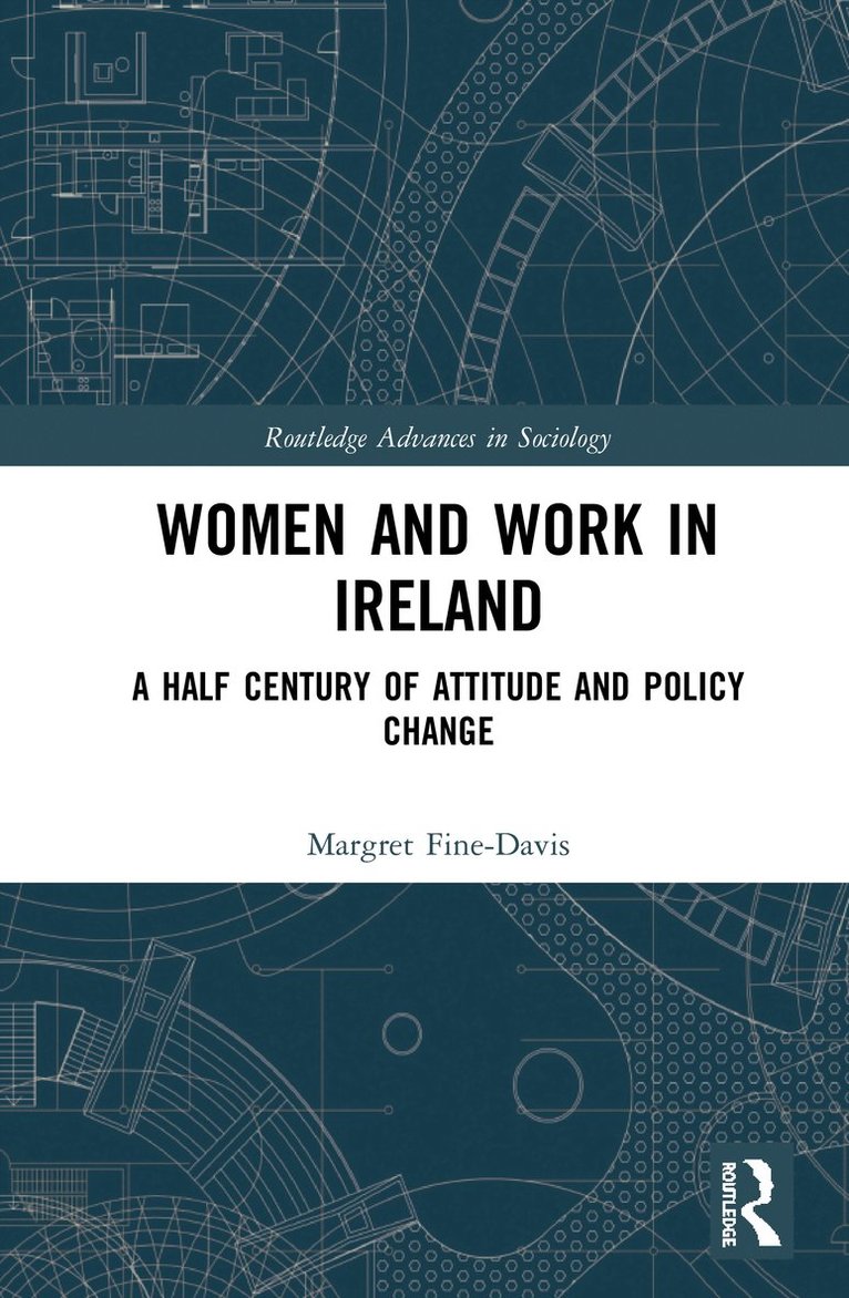 Margret Fine-Davis, Ireland) Fine-Davis, Margret (Trinity College Dublin - Women and Work in Ireland, Inbunden