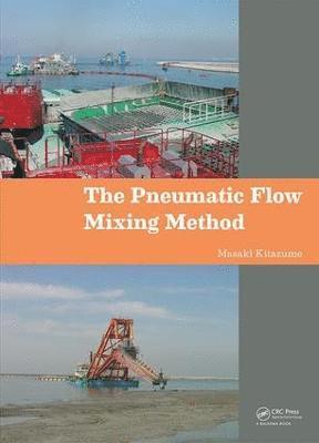 bokomslag The Pneumatic Flow Mixing Method