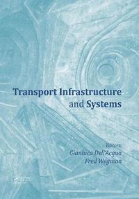 bokomslag Transport Infrastructure and Systems