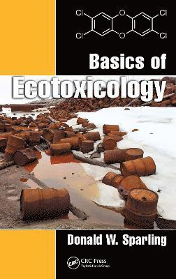 bokomslag Basics of Ecotoxicology