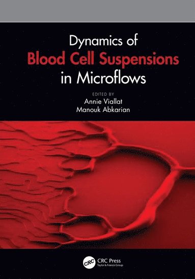 bokomslag Dynamics of Blood Cell Suspensions in Microflows