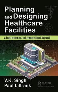 bokomslag Planning and Designing Healthcare Facilities