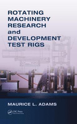 Rotating Machinery Research and Development Test Rigs 1