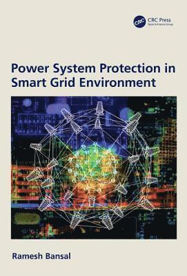 bokomslag Power System Protection in Smart Grid Environment