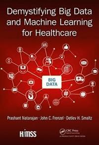 bokomslag Demystifying Big Data and Machine Learning for Healthcare