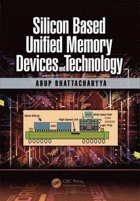 bokomslag Silicon Based Unified Memory Devices and Technology