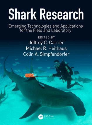 Jeffrey C Carrier, Michael R. Heithaus, Colin A. Simpfendorfer - Shark Research, Inbunden