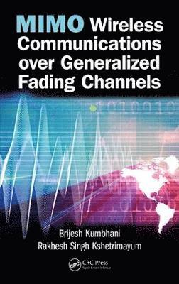 bokomslag MIMO Wireless Communications over Generalized Fading Channels