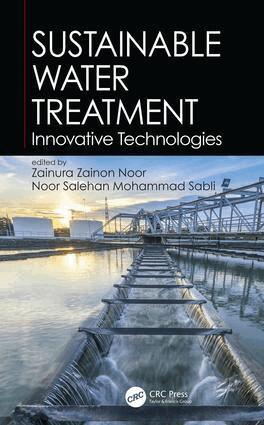 Zainura Zainon Noor, Noor Salehan Mohammad Sabli - Sustainable Water Treatment, Inbunden