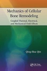 bokomslag Mechanics of Cellular Bone Remodeling