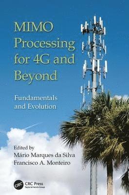 bokomslag MIMO Processing for 4G and Beyond