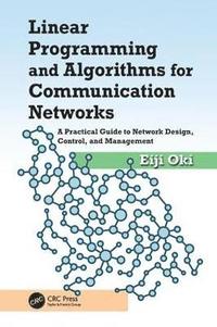 bokomslag Linear Programming and Algorithms for Communication Networks