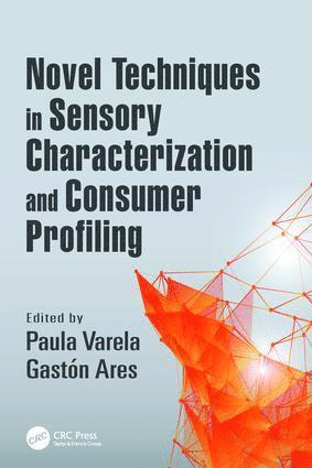 Paula Varela, Gastón Ares, Gaston Ares - Novel Techniques in Sensory Characterization and Consumer Profiling, Häftad