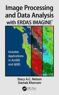 bokomslag Image Processing and Data Analysis with ERDAS IMAGINE