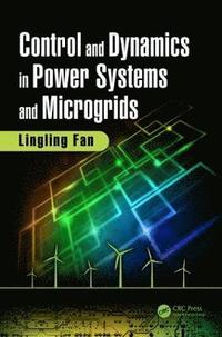 bokomslag Control and Dynamics in Power Systems and Microgrids