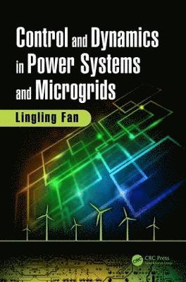 Control and Dynamics in Power Systems and Microgrids