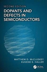 bokomslag Dopants and Defects in Semiconductors