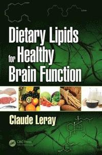 bokomslag Dietary Lipids for Healthy Brain Function